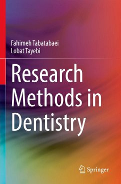 Research Methods in Dentistry - Tabatabaei, Fahimeh;Tayebi, Lobat