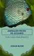 Peces de acuario: Guía para... - Bild 1