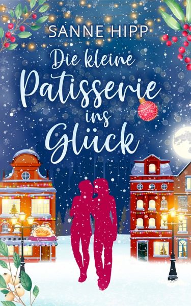 Die kleine Patisserie ins Glück (eBook, ePUB)