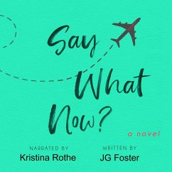Say What Now? (MP3-Download) - Foster, JG