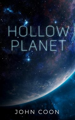 Hollow Planet (eBook, ePUB) - Coon, John