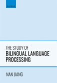The Study of Bilingual Language Processing (eBook, PDF)