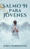 Salmo 91 para jóvenes (eBook, ePUB) Salmo 91 para jóvenes (eBook, ePUB)