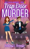 Trap Door Murder (Hollywood Whodunit, #4) (eBook, ePUB)