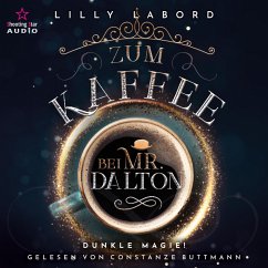 Zum Kaffee bei Mr. Dalton: Dunkle Magie (MP3-Download) - Labord, Lilly