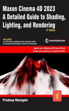 Maxon Cinema 4D 2023: A Detailed Guide to Shading, Lighting, and Rendering (eBook, ePUB) - Mamgain, Pradeep