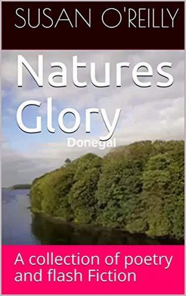 Natures Glory (eBook, ePUB)