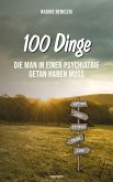 100 Dinge, die man in einer Psychiatrie getan haben muss (eBook, ePUB)