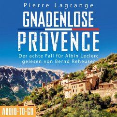 Gnadenlose Provence / Commissaire Leclerc Bd.8 (MP3-Download) - Lagrange, Pierre