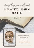 How to Learn Math? (eBook, ePUB)