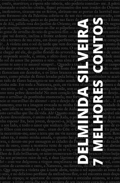 7 melhores contos de Delminda Silveira (eBook, ePUB) - Silveira, Delminda; Silveira, Delminda; Nemo, August