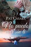 No puedo vivir sin ti (eBook, ePUB)