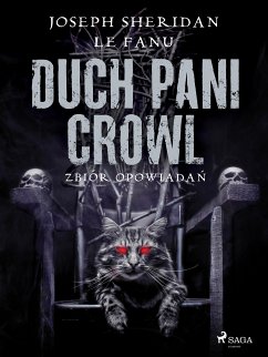 Duch Pani Crowl. Zbiór opowiadań (eBook, ePUB) - Fanu, Joseph Sheridan Le