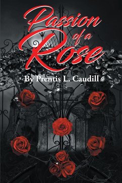 Passion of a Rose (eBook, ePUB)