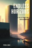 Endless Horizons: A Tale of Hope and New Beginnings (eBook, ePUB)