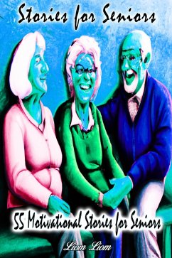 Stories for Seniors (eBook, ePUB) - Liom Liom