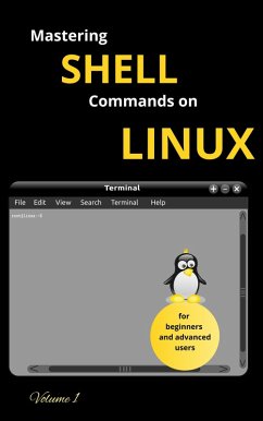 Mastering Shell Commands On Linux (eBook, ePUB) - Galen, Urko