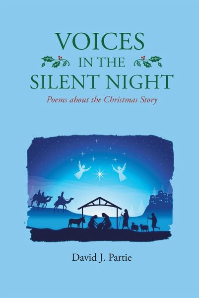 Voices in the Silent Night: Poems about the Christmas Story (eBook, ePUB) Voices in the Silent Night: Poems about the Christmas Story (eBook, ePUB)