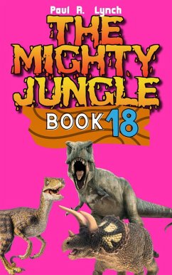 The Mighty Jungle (eBook, ePUB) - Lynch, Paul A.