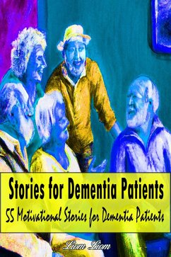 Stories for Dementia Patients (eBook, ePUB) - Liom, Liom