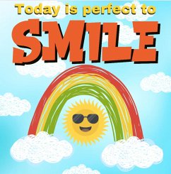 Today Is Perfect to Smile (eBook, ePUB) - Adams, Rose