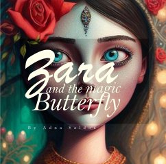 Zara and the magic butterfly (eBook, ePUB) - Saldor, Adna