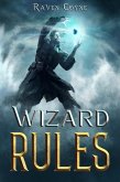 Wizard Rules Book III (A Wizard Makepeace Tale) (eBook, ePUB) Wizard Rules Book III (A Wizard Makepeace Tale) (eBook, ePUB)