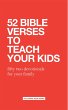 52 Bible Verses to Teach Your Kids:... - Bild 1