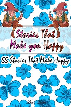 Stories That Make you Happy (eBook, ePUB) - Liom, Liom