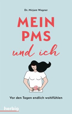 Mein PMS und ich (eBook, ePUB) - Wagner, Mirjam