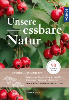 Unsere essbare Natur (eBook, PDF) - Diez, Otmar