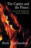 The Captive and the Prince: Tales of Freedom and Courage (eBook, ePUB)