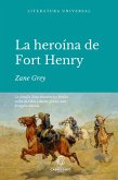 La heroína de Fort Henry (eBook, ePUB)