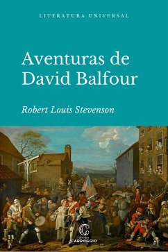 Las aventuras de David Balfour (eBook, ePUB) - Stevenson, Robert Louis