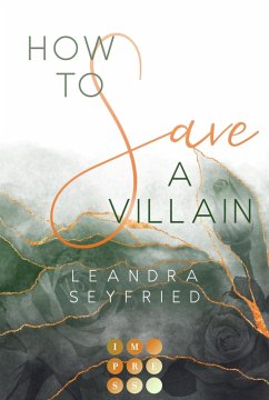 How to Save a Villain (Chicago Love 3) (eBook, ePUB) - Seyfried, Leandra