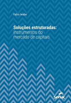 Soluções estruturadas (eBook, ePUB) - Iwabe, Fabio