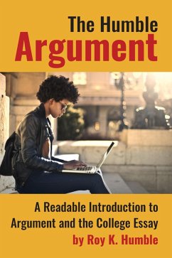The Humble Argument (eBook, ePUB) - Humble, Roy K.