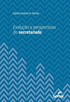 Cover Evolução e perspectivas do secretariado (eBook, ePUB)