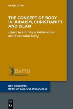 The Concept of Body in Judaism, Christianity and Islam