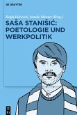 Sasa Stanisic: Poetologie und Werkpolitik