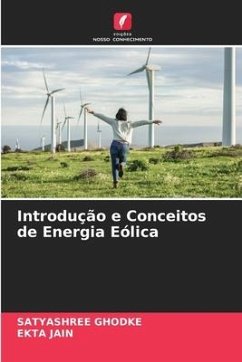 Introdução e Conceitos de Energia Eólica - Ghodke, Satyashree;Jain, Ekta