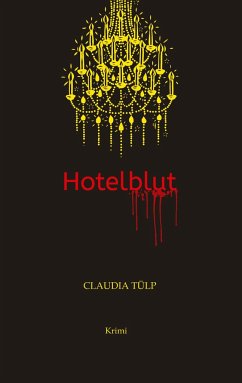 Hotelblut - Tülp, Claudia