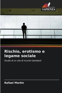 Rischio, erotismo e legame sociale - Martin, Rafael