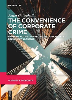 The Convenience of Corporate Crime - Gottschalk, Petter