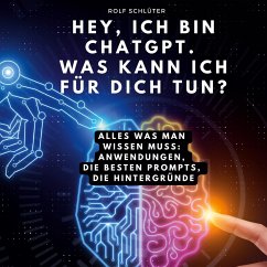 Hey, ich bin ChatGPT. Was kann ich für dich tun? - Schlüter, Rolf