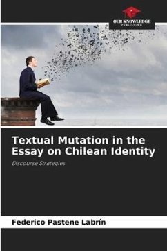 Textual Mutation in the Essay on Chilean Identity - Pastene Labrín, Federico