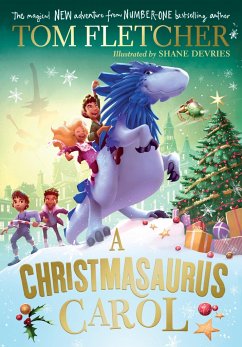 A Christmasaurus Carol - Fletcher, Tom