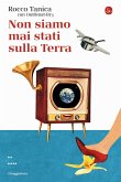 Non siamo mai stati sulla Terra Non siamo mai stati sulla Terra