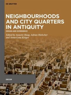 Neighbourhoods and City Quarters in Antiquity