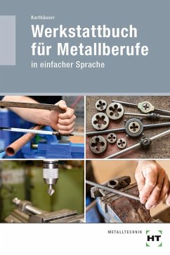 eBook inside: Buch und eBook Werkstattbuch für Metallberufe - Karthäuser, Ulrich